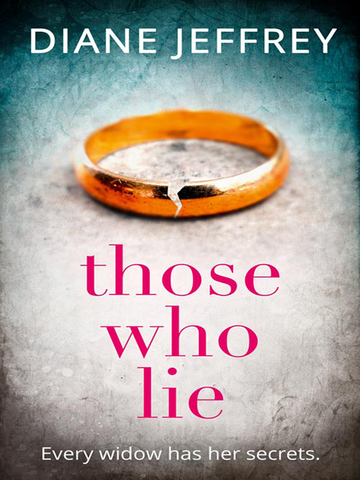 Title details for Those Who Lie by Diane Jeffrey - Available